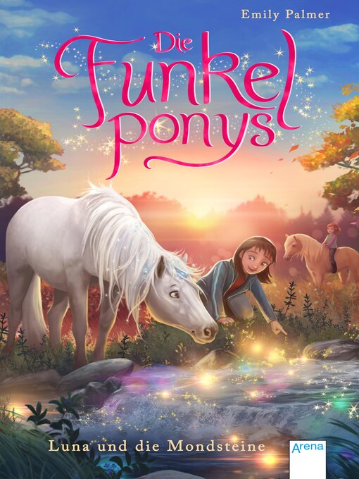 Cover image for Die Funkelponys (3). Luna und die Mondsteine